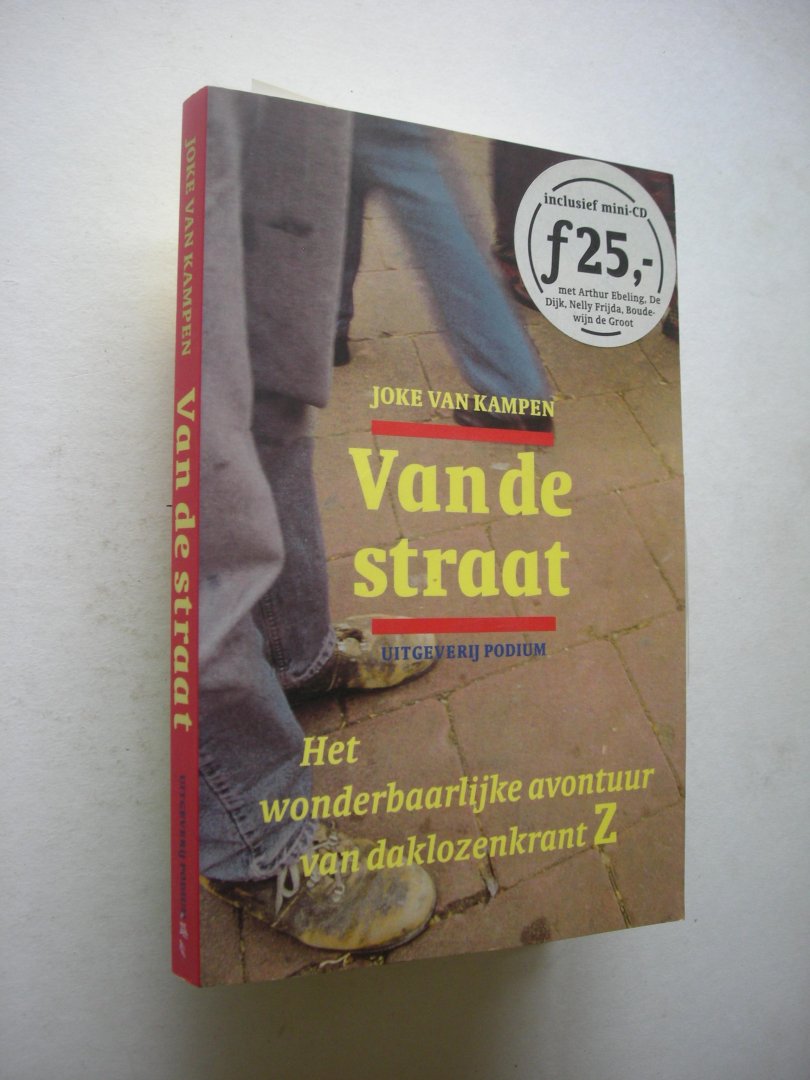 Kampen, Joke van - Van de straat + mini-CD, Het wonderbaarijke avontuur van daklozenkrant Z