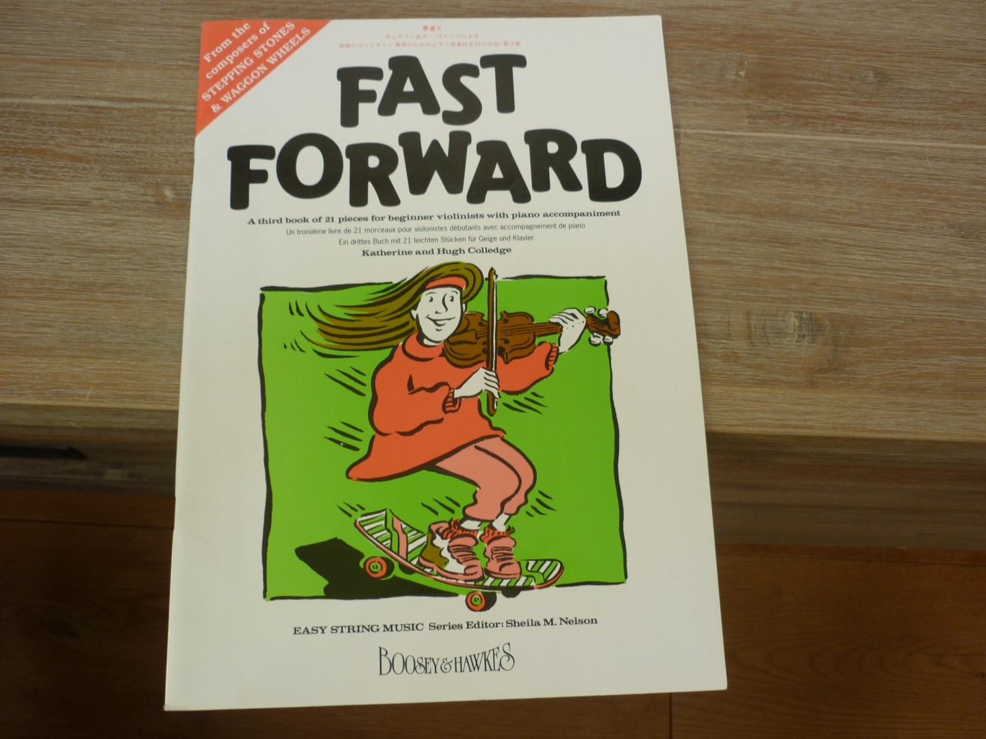 Colledge; Katherine and Hugh - FAST FORWARD; A third book of 21 pieces for beginning violinists with piano accompaniment. Voor viool en piano; Geen solo-partij