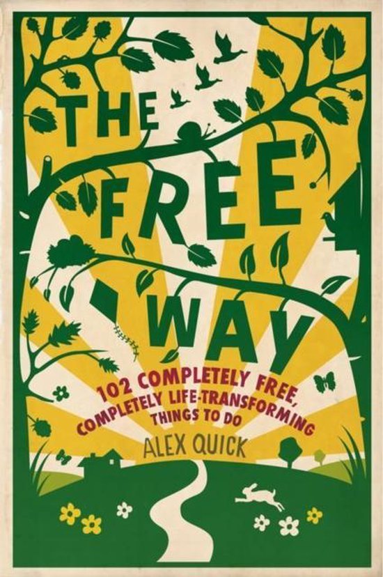 Alex Quick - 102 Free Things To Do