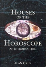 OKEN, ALLAN - Houses of the horoscope. An introduction