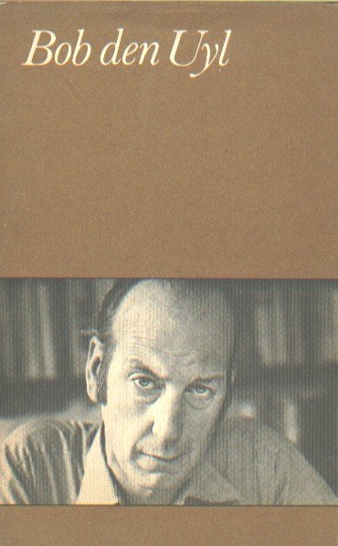 Kuipers e.a., Reinold - Bob den Uyl.