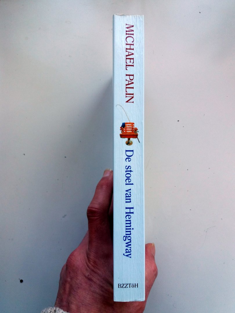 Palin, Michael - De stoel van Hemingway