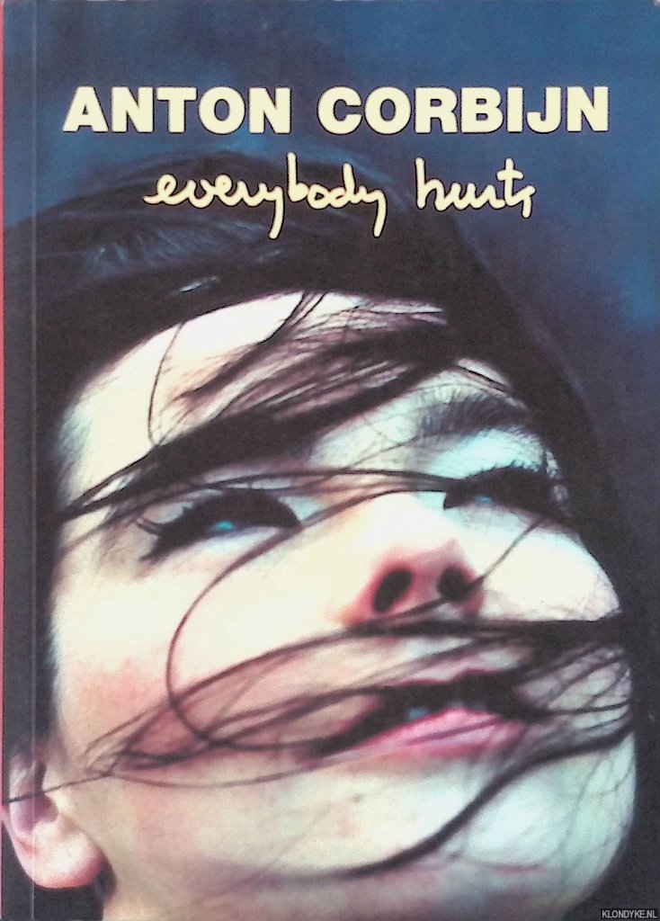 Görner, Veit (editor) & Alan Bangs & Brian Eno - Anton Corbijin: Everybody Hurts