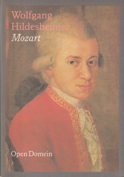 Hildesheimer, Wolfgang - Mozart.