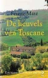 Máté, Ference - De heuvels van Toscane