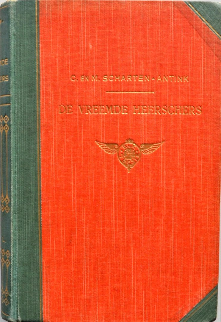 Scharten Antink C en M - De vreemde heerschers Verhaal van de Italiaansche meren