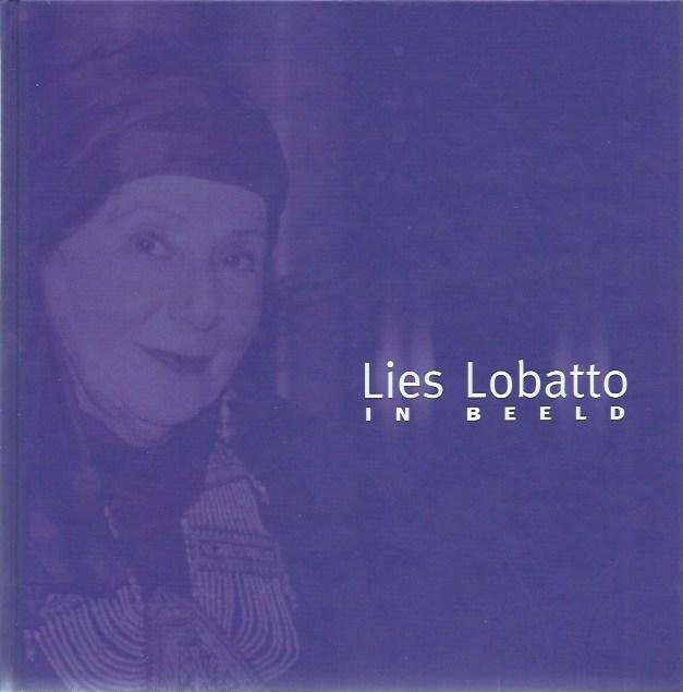 Lobatto Lies - Lies Lobatto in beeld