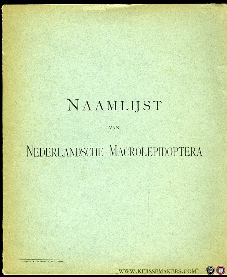 OUDEMANS, J. / SNIJDER, J. (bewerkt door) - Naamlijst van Nederlandsche Macrolepidoptera volgens den Catalogus van Staudinger en Rebel (1901).