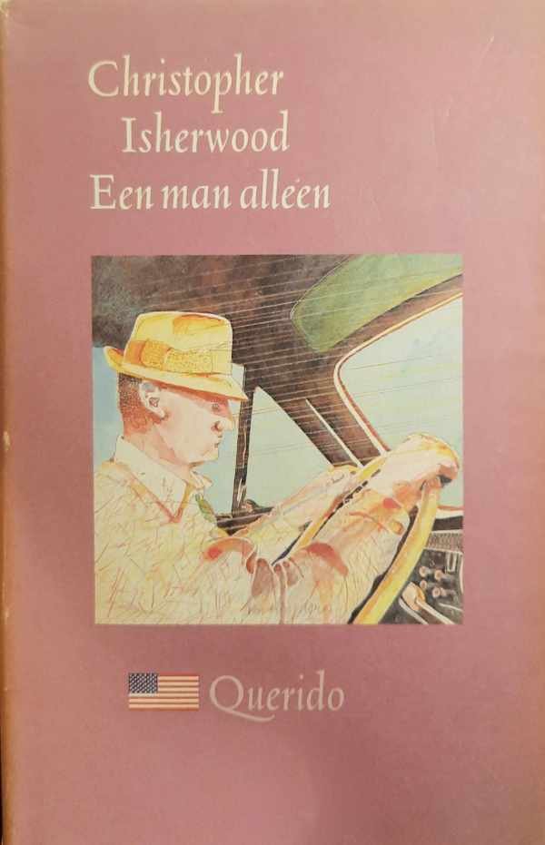 ISHERWOOD Christopher - Een man alleen (vertaling van A single man - 1964)