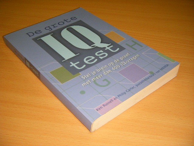 Kenn Russell en Philip Carter - De grote IQ test, stel je brein op de proef met meer dan 400 IQ vragen
