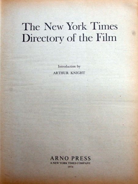 Arthur Knight (introduction) - The New York Times Directory of the Film