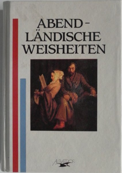 Barthel Manfred - Abendländische Weisheiten