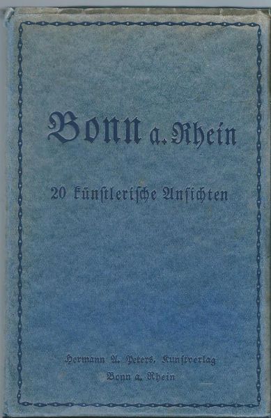 Anoniem - Oud souvenir album: Bonn a. Rhein : 20 künstlerische Ansichten