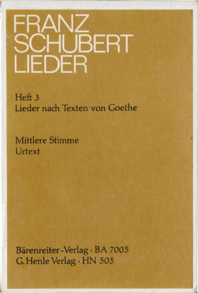 Schubert, Franz - LIEDER Heft 3, nach Texten von Goethe, Mittlere Stimme, Urtext, op. 1-3, 5, 12, 14 und 19