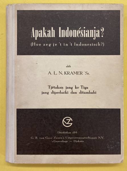 KRAMER SR. A.L.N. - Apakah Indonesianja? (Hoe zeg je 't in 't Indonesisch?)