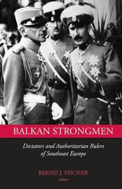 auteur onbekend - Balkan Strongmen