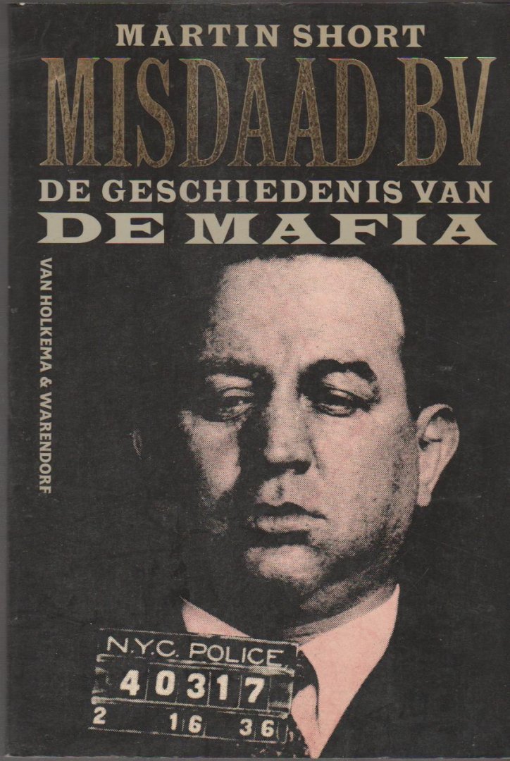 Short,Martin - Misdaad BV. de geschiedenis van de Mafia