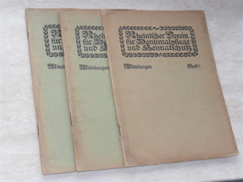 Rheinischer Verein für Denkmalpflege und Heimatschutz - Mitteilungen des Rheinischen Vereins für Denkmalpflege und Heimatschutz 1907 (Heft 1, 2, 3)