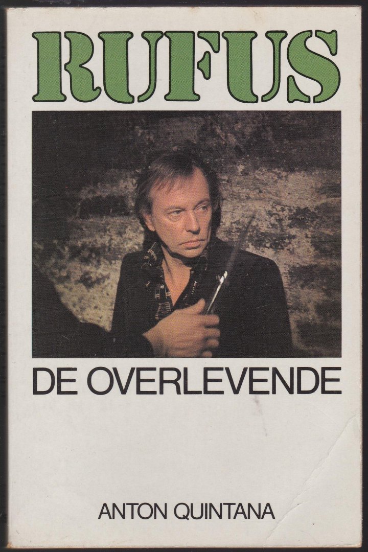 QUINTANA, ANTON - DE OVERLEVENDE. QUINTANA, ANTON - DE OVERLEVENDE.