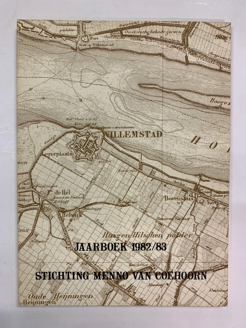 Stichting Menno van Coehoorn ( Red. ) - Jaarboek 1982/83 - Stichting Menno van Coehoorn