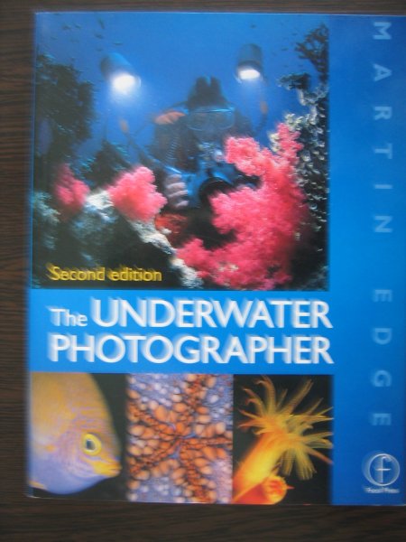 Edge, Martin - The Underwater Photographer