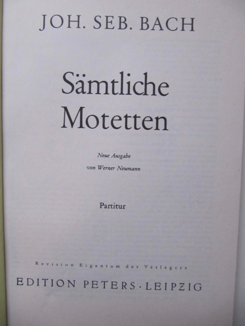 Werner Neumann - Bach Motetten- Partitur