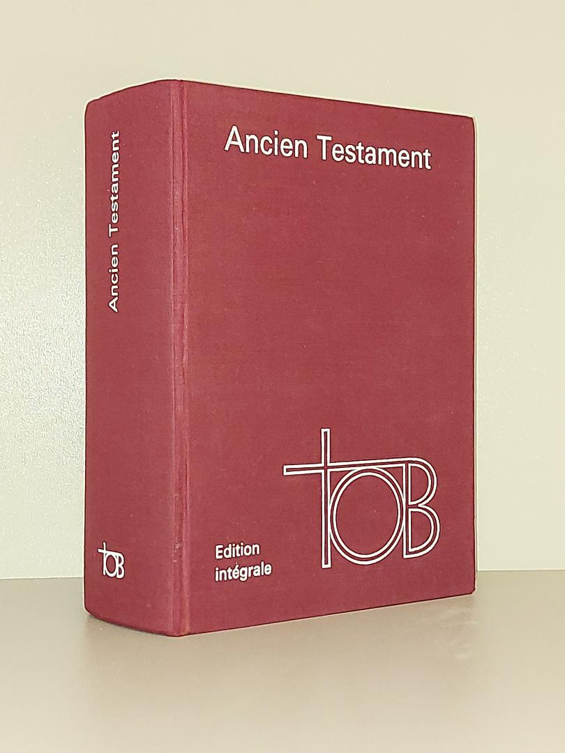BIJBEL FRANS - Ancien Testament. Traduction Oecuménique de la Bible. Édition intégrale