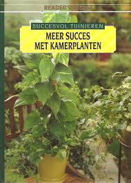 Redactie Reader's Digest - MEER SUCCES MET KAMERPLANTEN