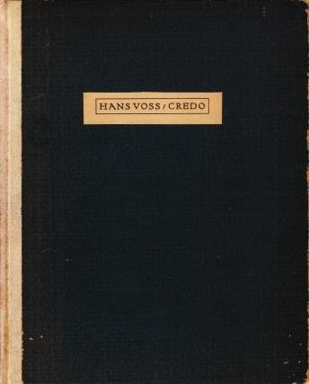 VOSS, Hans - Credo. Den Mitgliedern des Berliner Bibliophilen-Abends zum 3.Februar 1925 von Gotthard Laske überreicht.