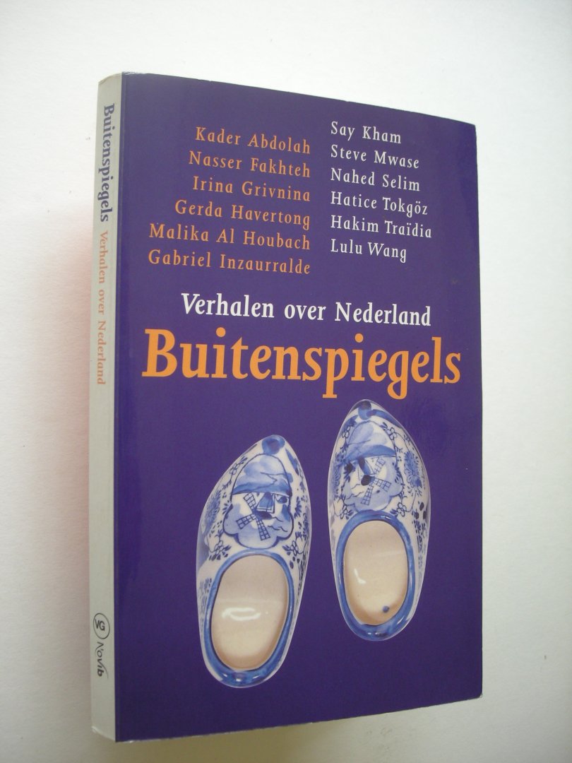 Abdolah, en anderen - Buitenspiegels, Verhalen over Nederland (12 allochtone auteurs: Abdolah / Havertong / Selim / Wang etc.)