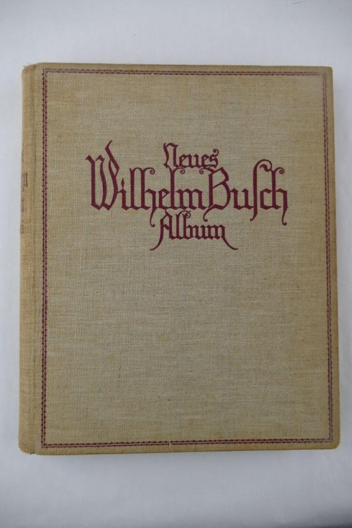 Diversen - Neues Wilhelm Busch Album, Sammlung lustiger bildergeschichten mit 1500 bildern (4 foto's)