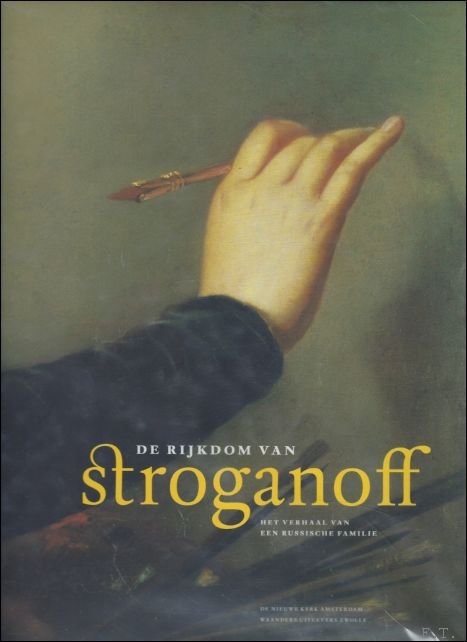 VILINBACHOV, GEORGE (ed.). - DE RIJKDOM VAN STROGANOFF.