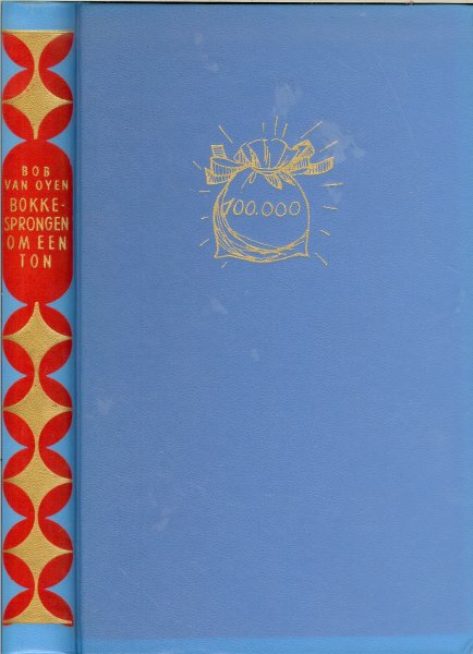 Oyen van Bob - Bokkesprongen om een ton