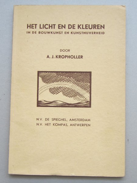 Kropholler, A.J. - Het licht en de keuken in de bouwkunst en kunstnijverheid