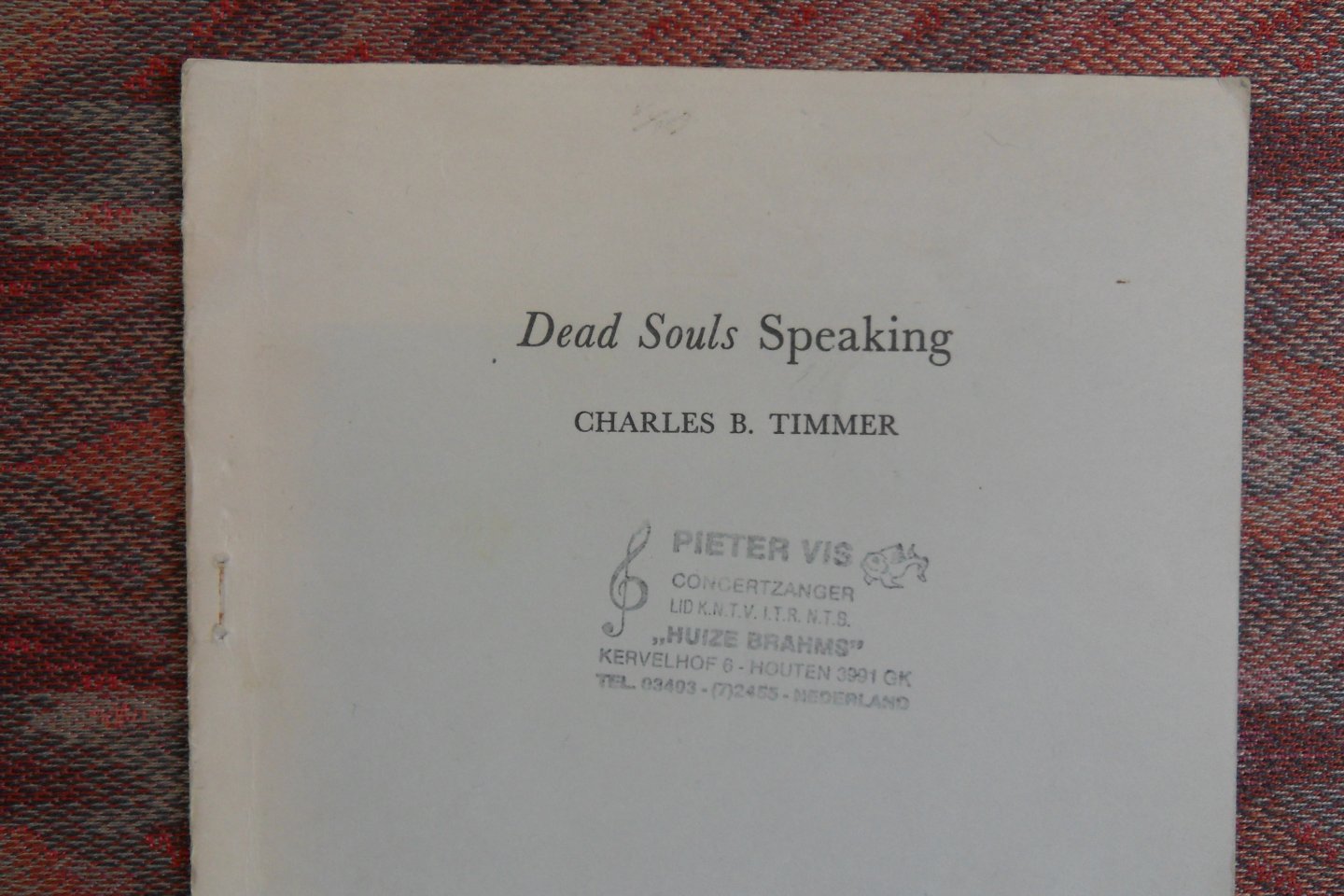 Timmer, Charles B. [ Met gesigneerde opdracht voor de componsit Wilhelm Rettich 1892/1988 ]. - Dead Souls Speaking (paper on this book of N.V. Gogol).