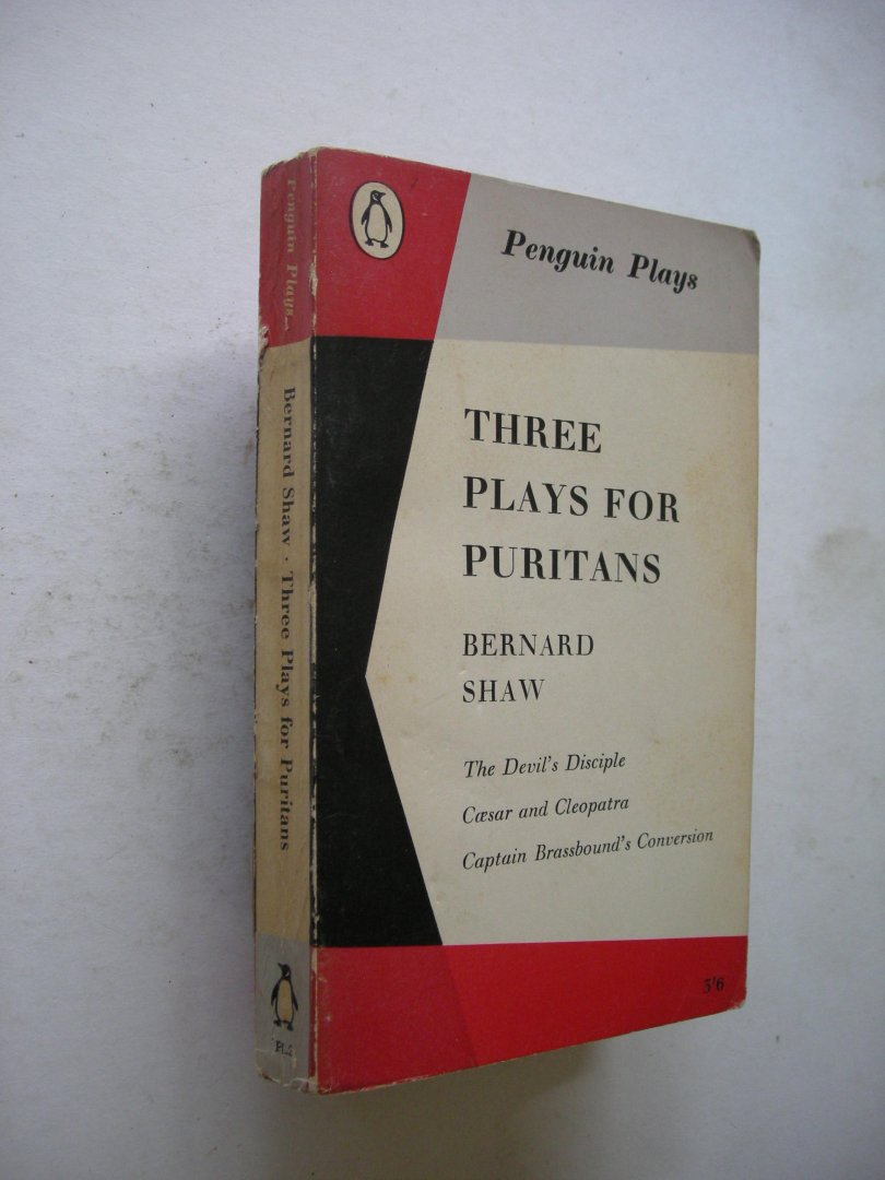Shaw, Bernard, long preface 1900 G.B.S. - Three Plays for Puritans - The Devil's Disciple / Caesar and Cleopatra / Captain Brassbound's Conversion