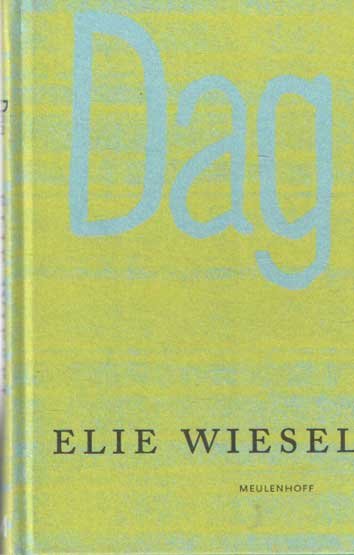 Wiesel, Elie - Dag