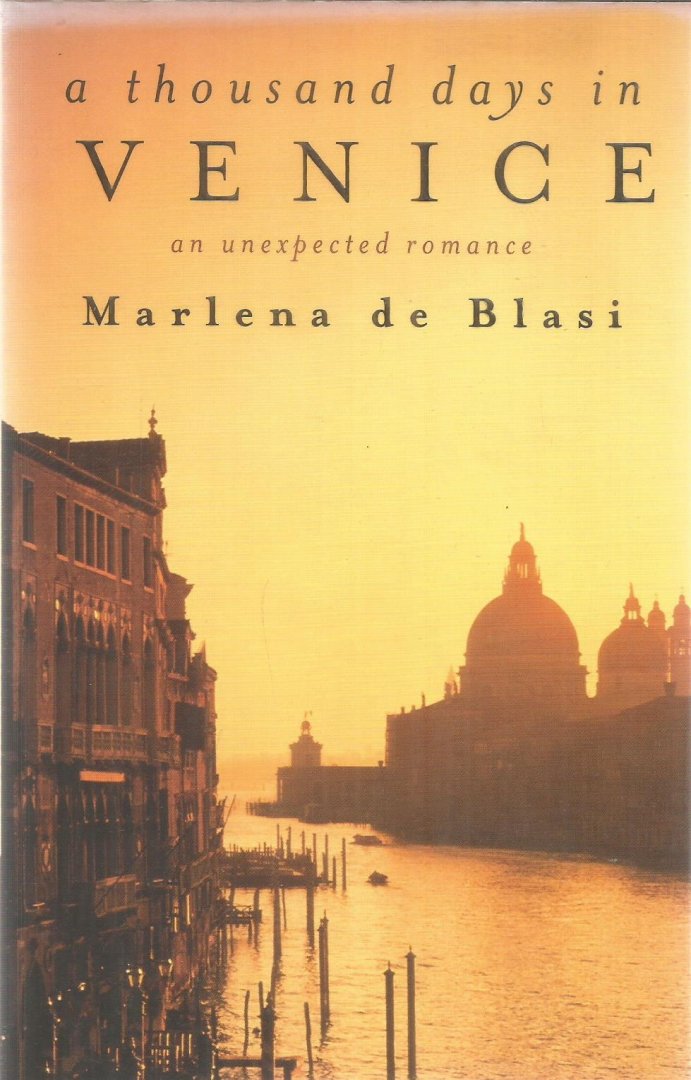 Blasi, Marlena de - A thousand days in Venice