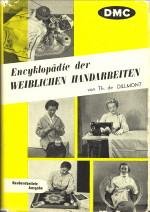 DILLMONT, THÉRESE DE - Encyklopädie der Weiblichen Handarbeiten