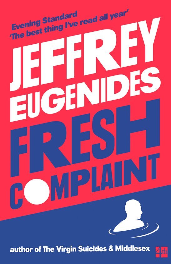 Jeffrey Eugenides - Fresh Complaint 182 POCHE