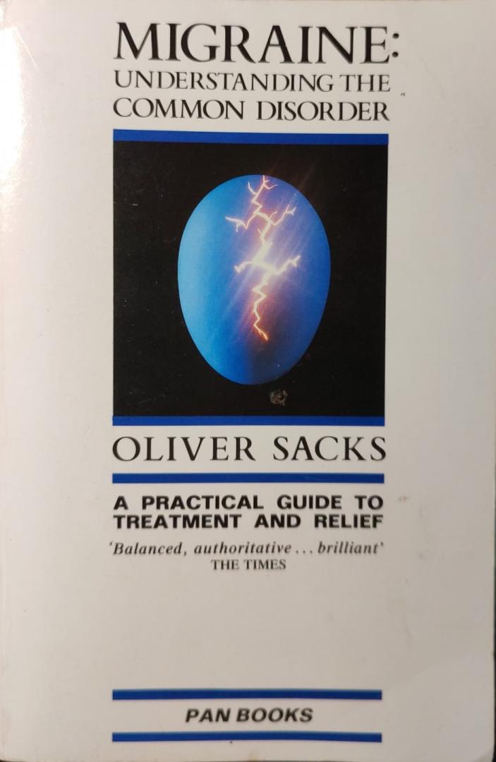 Sacks, Oliver - Migraine, understanding the common disorder