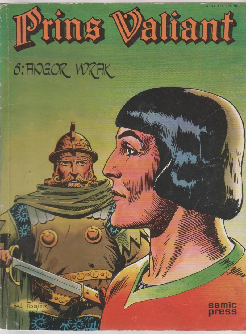 Foster,Hal - Prins Valiant 6 Semic Press Angor Wrak