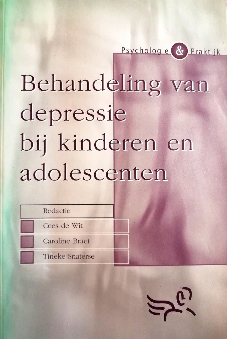 Wit , Cees de . & Caroline Braet . & Tineke Snaterse . & E. ten Broeke . [ ISBN 9789026516085 ] 1218 - Behandeling van Depressie bij Kinderen en Adolescenten . ( Tot voor kort leefde in de kinder- en jeugdpsychiatrie de gedachte dat depressieve stoornissen bij kinderen en jonge adolescenten niet konden voorkomen. De laatste jaren wordt uit onderzoek -