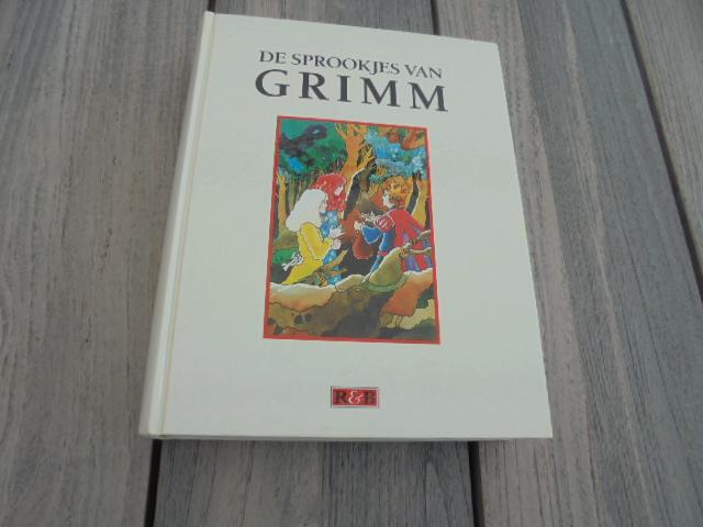 Jacob Grimm, Wilhelm Grimm, Rik van Steenbergen - De beroemde sprookjes van Jacob en Wilhelm Grimm