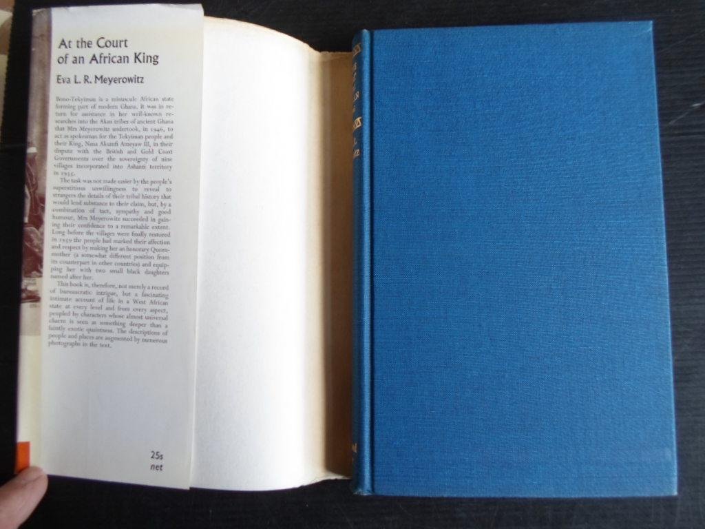 Meyerowitz, Eva L.R. - At the Court of an African King