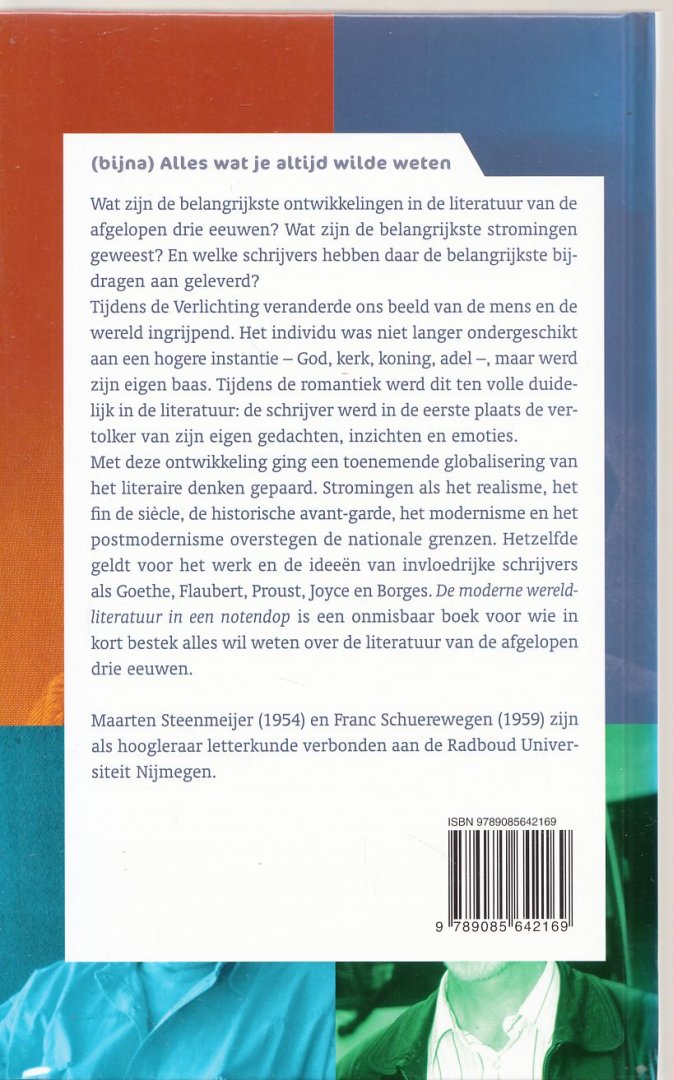 Steenmeijer, Maarten; Schuerewegen, Franc - De moderne wereldliteratuur in een notendop - (bijna) alles wat je altijd wilde weten