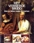 Joode, Ton de - Het versierde brood - feiten en folklore rondom de boterham