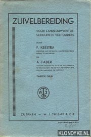 Keestra, F. & Faber, A. - Zuivelbereiding voor landbouwwinterscholen en veehouders