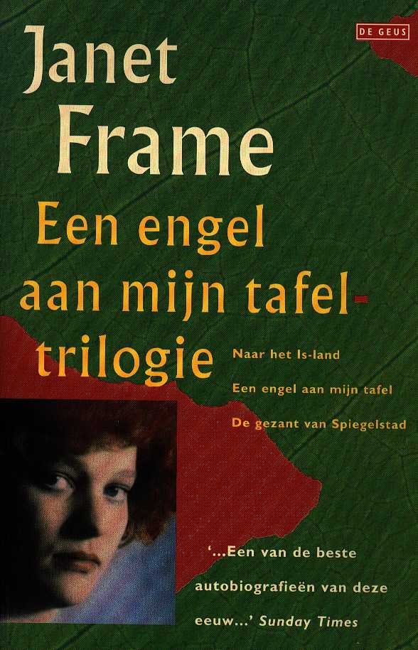 Frame, Janet - Een engel aan mijn tafel - Trilogie