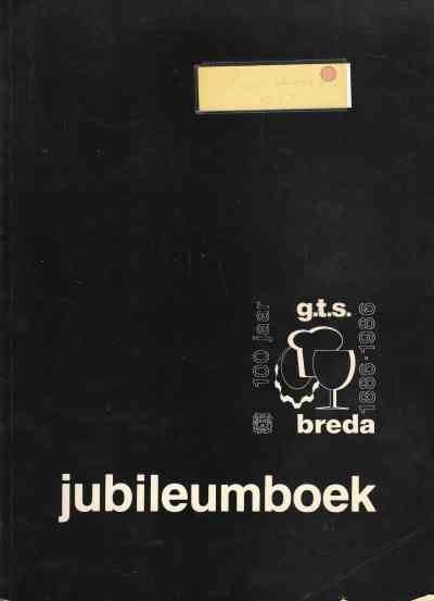 Th. Boschman, J. de Rooij en M. van de Ven - Jubileumboek Gemeentelijke Technische School Breda 1886-1986